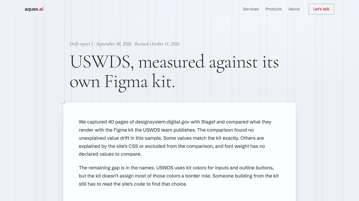 The first public Stage1 drift report, titled USWDS, measured against its own Figma kit, with a summary of what the comparison found.